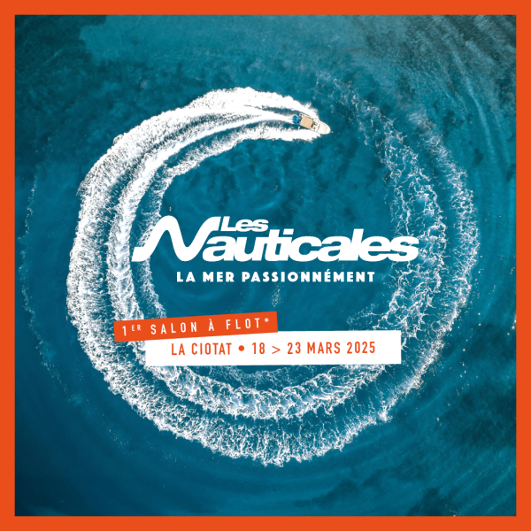 LES NAUTICALES : NOTRE PARTICIPATION AU SALON NAUTIQUE LA CIOTAT
